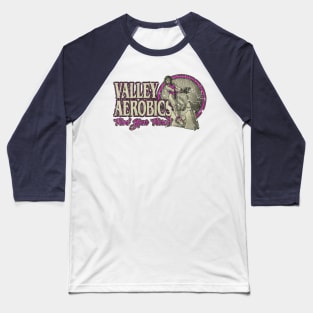 Valley Aerobics 1985 Baseball T-Shirt